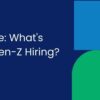 Gen-Z Hiring: 80% of Companies Now Prioritise Skills Over Degrees!