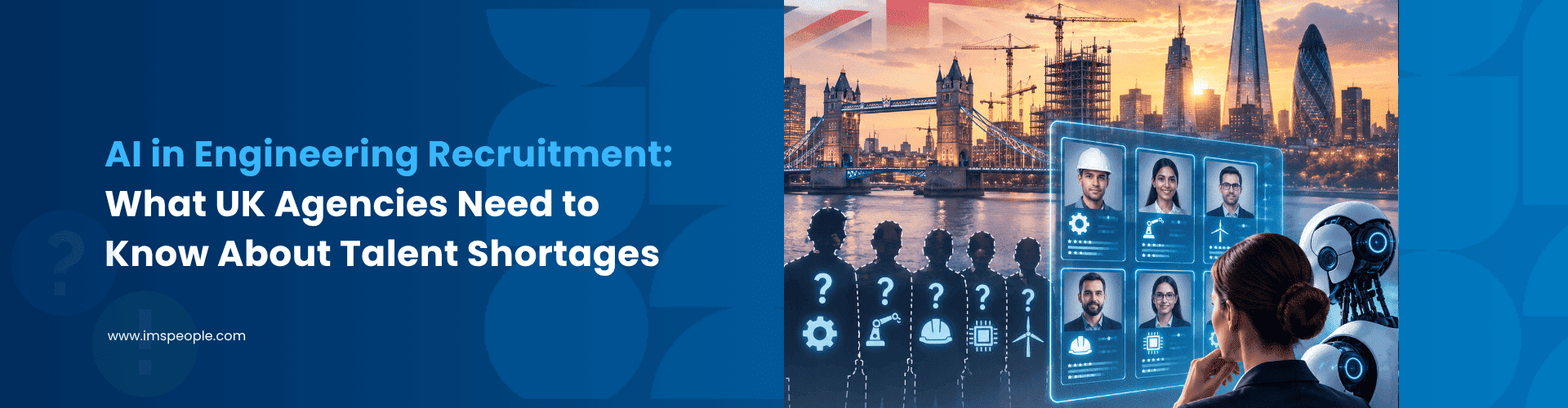 AI in Engineering Recruitment What UK Agencies Need to Know About Talent Shortages