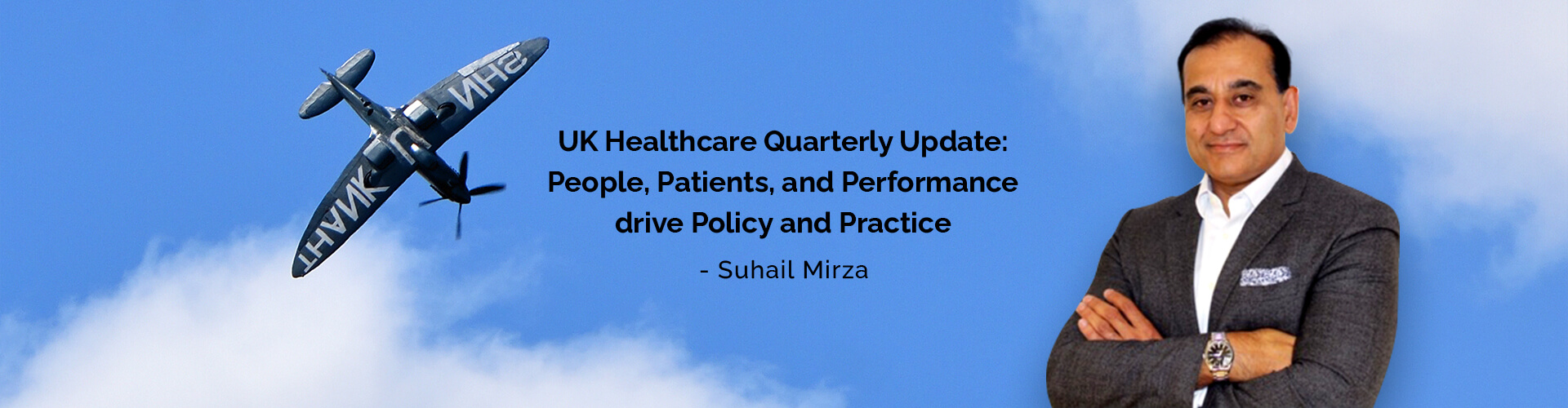 UK Healthcare Quarterly Update: People, Patients, and Performance drive Policy and Practice