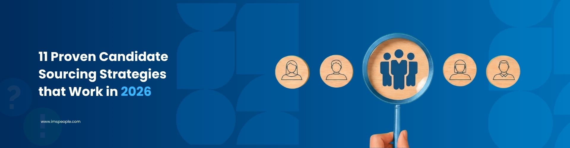 11 Proven Candidate Sourcing Strategies that Work in 2026