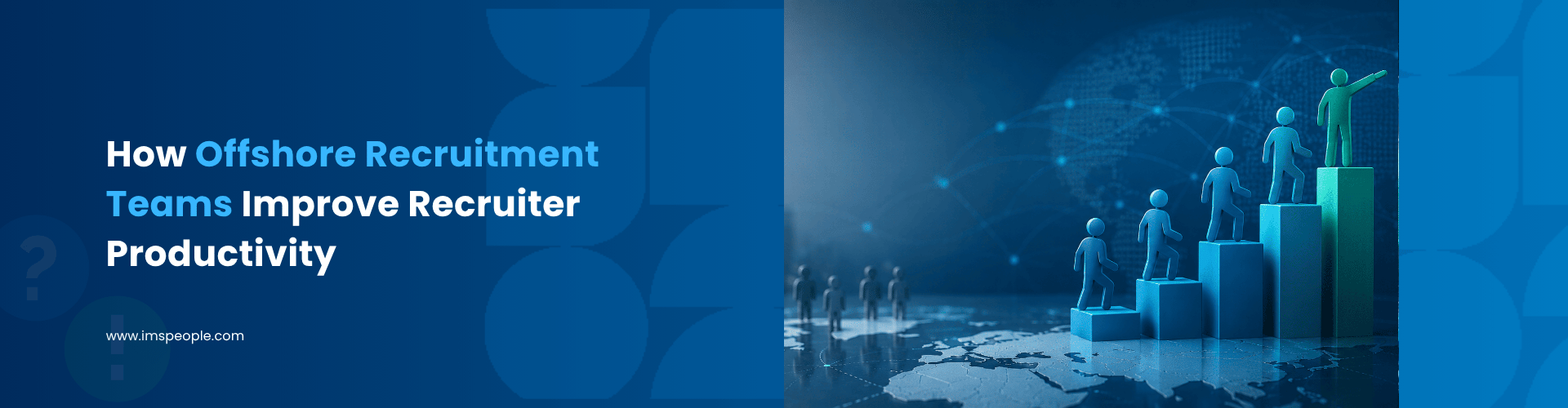 How Offshore Recruitment Teams Improve Recruiter Productivity 